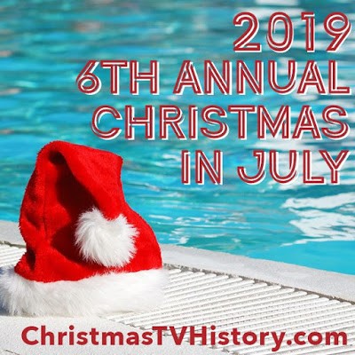 2019 6th Annual Christmas in July Blogathon banner